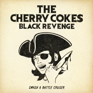 BLACK REVENGE[CD] / THE CHERRY COKE＄