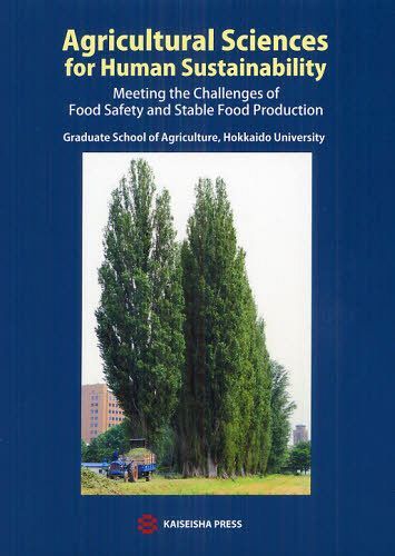 Agricultural Sciences for Human Sustainability Meeting the Challenges ...