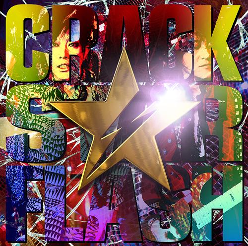 CRACK STAR FLASH[CD] [通常盤] / GRANRODEO