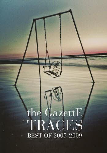 TRACES BEST OF 2005-2009 the GazettE[本/雑誌] (バンド・スコア) (楽譜・教本) / ドレミ楽譜出版社