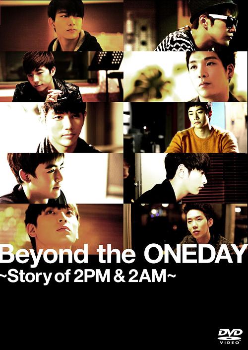 Beyond the ONEDAY ～Story of 2PM & 2AM～[DVD] [通常版] / 洋画 (ドキュメンタリー)