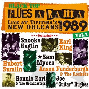 ブラック・トップのブルース大博覧会’89 〜 ライヴ・イン・ニューオーリンズ[CD] Vol.2 / スヌークス・イーグリン、ヒューバート・サムリン 他