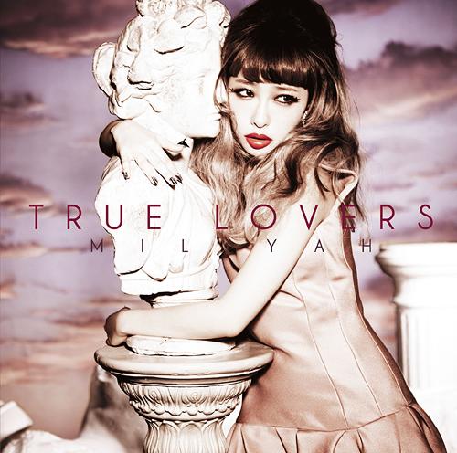 TRUE LOVERS[CD] [通常盤] / 加藤ミリヤ