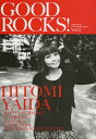 GOOD ROCKS! GOOD MUSIC CULTURE MAGAZINE Vol.32[{/G] (Ps{EbN) / ROCKSENTERTAINMENT/ҏW