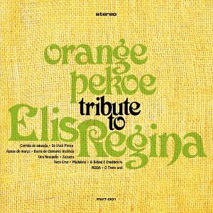 TRIBUTE TO ELIS REGINA[CD] / orange pekoe