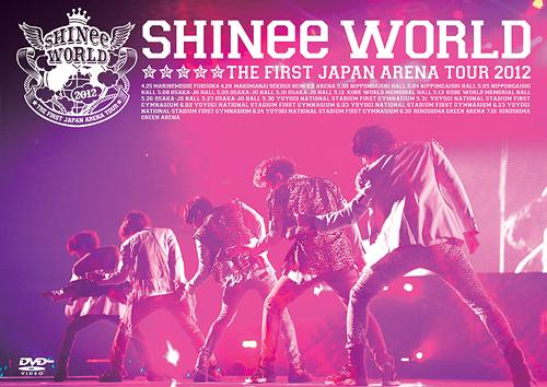 SHINee THE FIRST JAPAN ARENA TOUR “SHINee WORLD 2012”[DVD] [通常版] / SHINee