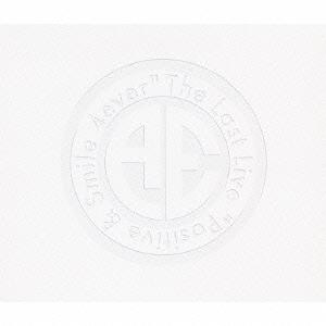 The Last Live ”Positive & Smile 4ever”[CD] [CD+2DVD] / エイジア エンジニア