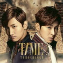 TIME[CD] [DVD付初回限定盤/TYPE A/ジャケットA] / 東方神起