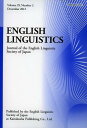 ENGLISH LINGUISTICS Journal of the English Linguistic Society of Japan Volume29 Number2(2012December) (単行本・ムック) / THE ENGLISH LINGUISTIC SOCIETY OF JAPAN