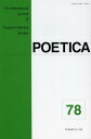 POETICA An International Journal of Linguistic]Literary Studies 78[{/G] (Ps{EbN) / ۑPY