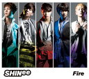 【送料無料選択可！】【試聴できます！】Fire [DVD付初回生産限定盤] / SHINee