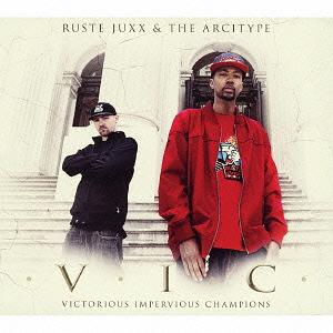 V.I.C.[CD] / Ruste Juxx & The Arcitype