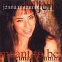 メント・トゥ・ビー[CD] / ジェンナ・マミーナ