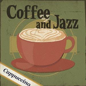 Coffee & Jazz `Cappuccino`[CD] / IjoX