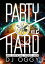 PARTY HARD VOL.2 -AV8 OFFICIAL VIDEO MIX-[DVD] / DJ OGGY