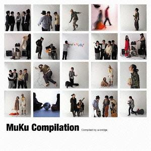 MUKU COMPILATION[CD] / オムニバス