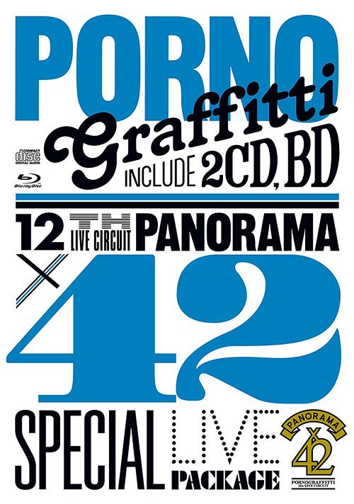 12th LIVE CIRCUIT ”PANORAMA × 42” SPECIAL LIVE PACKAGE[Blu-ray] [Blu-ray+2CD] / ポルノグラフィティ