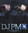 DJ PMX Music Video Perfect Collection + BEST PRODUCE WORKS MUSIC VIDEO COLLECTIO...