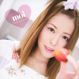 moi[CD] [通常盤] / 相沢舞