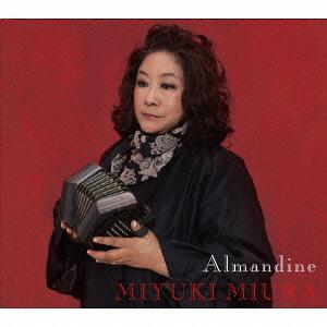 ALMANDINE[CD] / 三浦みゆき