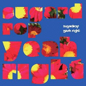 yeah right[CD] / Sugardrop