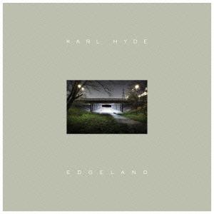 Edgeland[CD] / カール・ハイド