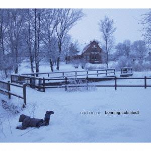 Schnee[CD] / ヘニング・シュミート