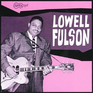 アーリー・レコーディングス 1946-1952[CD] / ローウェル・フルスン