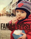 FAMILY GYPSY 家族で世界一周しながら綴った旅ノート[本/雑誌] (単行本・ムック) / 高橋歩/著