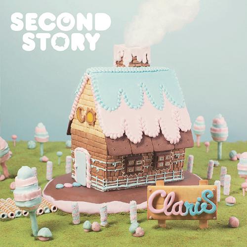 SECOND STORY[CD] [通常盤] / ClariS