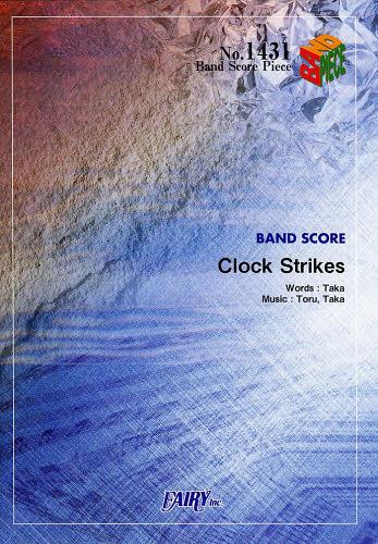 Clock Strikes[本/雑誌] (バンドスコアピース No.1431) (楽譜・教本) / フェアリー