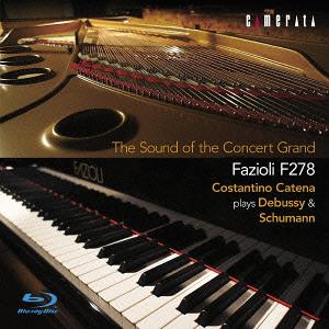 至高のコンサートグランド ファツィオーリ F278〜 ドビュッシー&シューマン:ピアノ作品集[Blu-ray] [Blu-ray] / コスタンティーノ・カ..