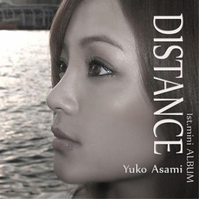 DISTANCE[CD] / 浅見ユウコ