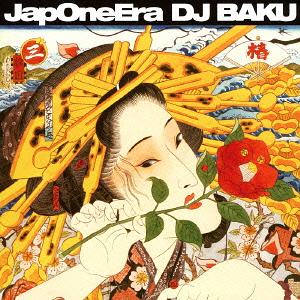 JAPONEERA[CD] / DJ BAKU