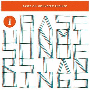 ベイスド・オン・ミスアンダスタンディングス[CD] VOL.1 / オムニバス
