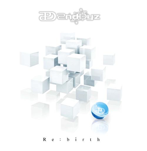 Re:birth[CD] [CD+DVD/Type A] / 2nd Dyz