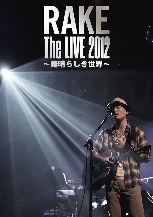 RAKE The LIVE 2012 ～素晴らしき世界～[Blu-ray] / Rake