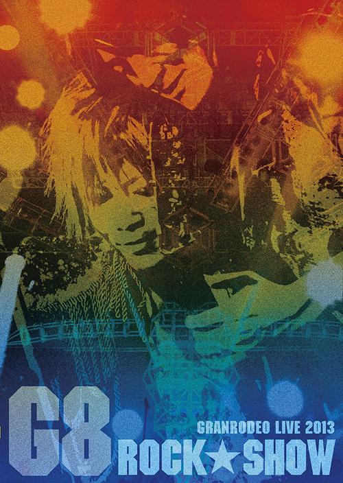 G8 ROCK☆SHOW[DVD] / GRANRODEO