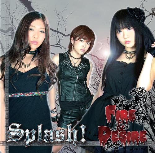 FIRE & DESIRE[CD] / Splash!