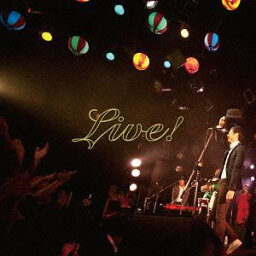 ライブ! [CD+DVD][CD] / 奇妙礼太郎トラベルスイング楽団