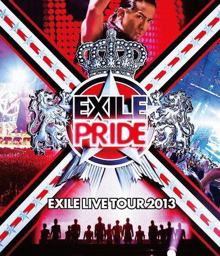 EXILE LIVE TOUR 2013 ”EXILE PRIDE”[Blu-ray] [Blu-ray] / EXILE