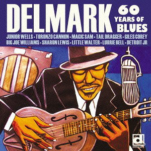 デルマーク・レコード不滅の60年～ブルース! ブルース! ブルース![CD] / オムニバス
