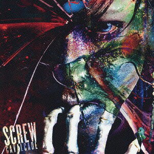 CAVALCADE[CD] [通常盤] / SCREW