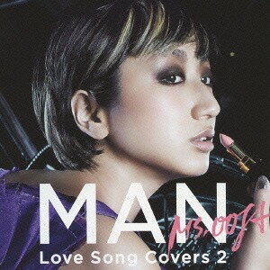 MAN -Love Song Covers 2- CD / Ms.OOJA