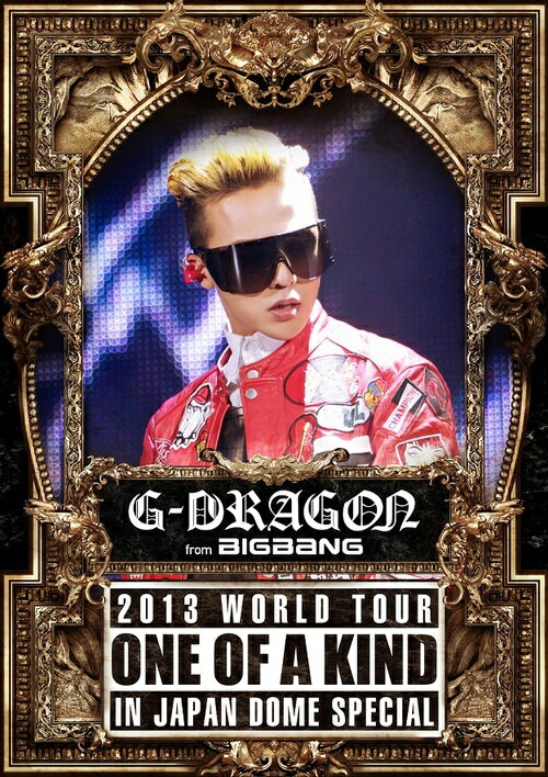 G-DRAGON 2013 WORLD TOUR 〜ONE OF A KIND〜 IN JAPAN DOME SPECIAL [2DVD] [通常版][DVD] / G-DRAGON (from BIGBANG)