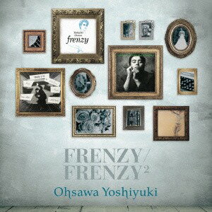 FRENZY / FRENZY2[CD] [Blu-spec CD2] / 大沢誉志幸