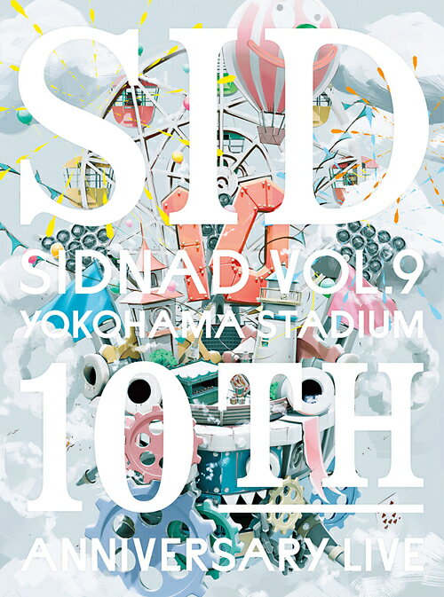 SIDNAD Vol.9 ～YOKOHAMA STADIUM～ ＜10th Anniversary LIVE＞[DVD] / シド