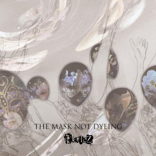 THE MASK NOT DYEING (B-Type)[CD] [CD+DVD] / Revl