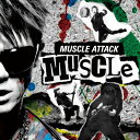 MUSCLE CD / MUSCLE ATTACK