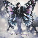 BUTTERFLY/いま逢いたくて CD 通常盤 / DAIGO